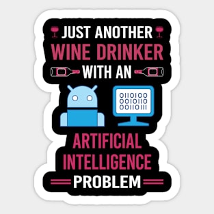 Wine Drinker Artificial Intelligence AI Sticker